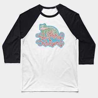 Be Strong And Courageous - Bear Sticker Baseball T-Shirt